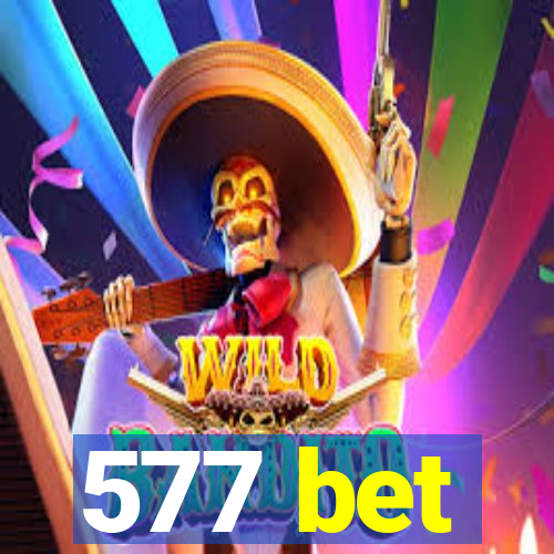 577 bet